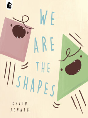 cover image of We Are the Shapes